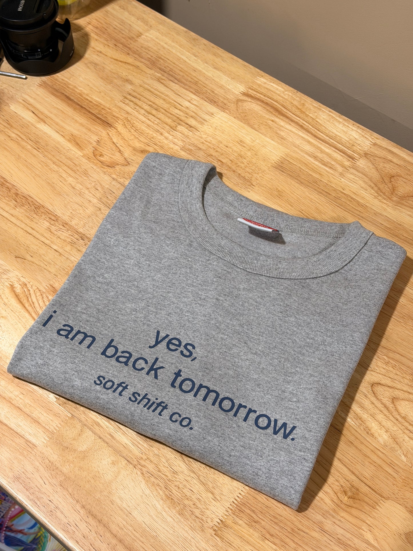 i am back tomorrow *oversized* tee - soft shift co.