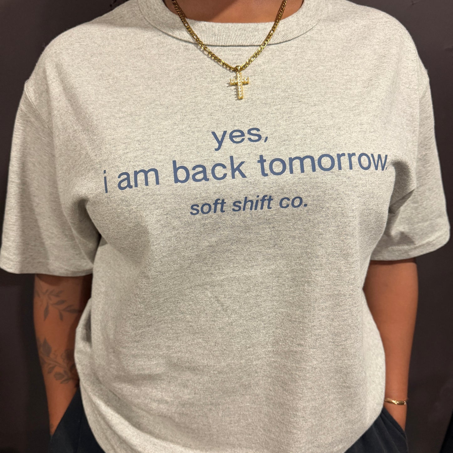 i am back tomorrow *oversized* tee - soft shift co.
